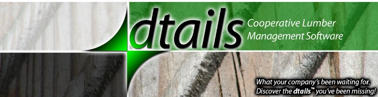 DTAILS™ Lumber software pricing information, costing, lumber management, lumber inventory, lumber inventory control